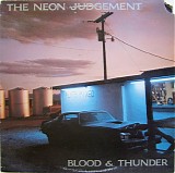 The Neon Judgement - Blood & Thunder