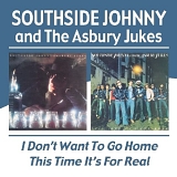 Southside Johnny And The Asbury Jukes - I Don't Want To Go Home (1976) / This Time It's For Real (1977)