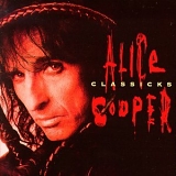 Alice Cooper - Classicks
