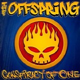 The Offspring - Conspiracy Of One