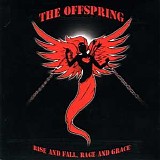 The Offspring - Rise and Fall, Rage and Grace