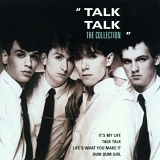 Talk Talk - The Collection