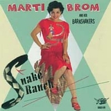 Marti Brom & Her Barnshakers - Snake Ranch