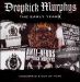 Dropkick Murphys - The Early Years - Underpaid And Out Of Tune