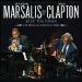 Eric Clapton - Play the Blues Live From Jazz at Lincoln Center