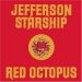 Jefferson Starship - Red Octopus