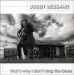 Bobby Messano - That's Why I Don't Sing the Blues