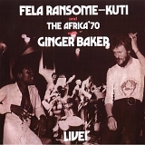 Fela Kuti - Fela  With Ginger Baker Live
