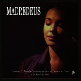 Madredeus - O Porto