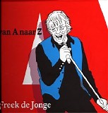 Freek De Jonge - Van A Naar Z