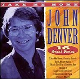 John Denver - Take Me Home