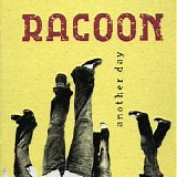 Racoon - Another Day