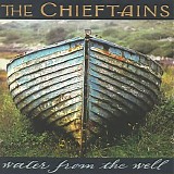 The Chieftains - Water from the Well