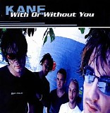 Kane - With Or Without You