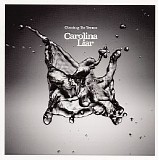 Carolina Liar - Coming To Terms