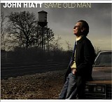 John Hiatt - Same Old Man