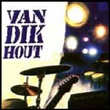 Van Dik Hout - Van Dik Hout
