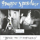 Gruppo Sportivo - Back to 19 mistakes