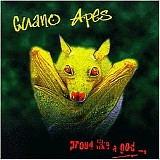 Guano Apes - Proud Like a God