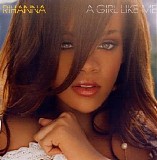 Rihanna - A Girl Like Me