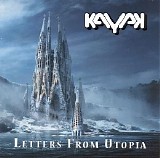 Kayak - Letters From Utopia