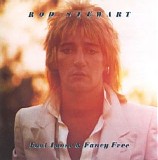 Rod Stewart - Foot Loose And Fancy Free