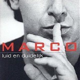 Marco Borsato - Luid en Duidelijk