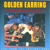 Golden Earring - Something Heavy Going Down