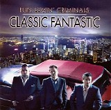 Fun Lovin' Criminals - Classic Fantastic