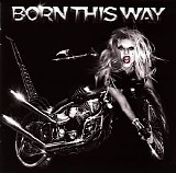 Lady GaGa - Born This Way
