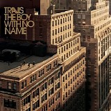 Travis - The Boy with No Name