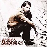 James Morrison - Songs For You, Truths For Me