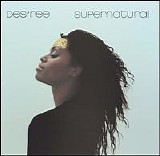 Des'ree - Supernatural