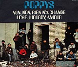 Poppys - Non, Non, Rien N'A Change
