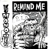 The Monomen - Remind Me
