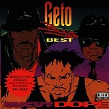 Geto Boys - Uncut Dope: Geto Boys' Best