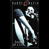 Harry Chapin - Story Of A Life