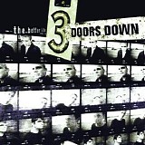 3 Doors Down - The Better Life