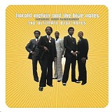 Harold Melvin & The Blue Notes - The Ultimate Blue Notes