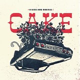 Cake - B-Sides And Rarities