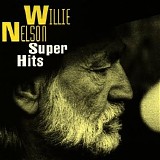 Willie Nelson - Super Hits