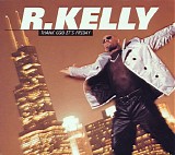 R. Kelly - Thank God It's Friday