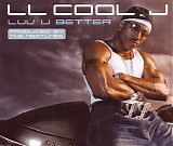 LL Cool J - Luv U Better