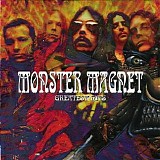 Monster Magnet - Greatest Hits