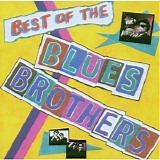 The Blues Brothers - Best Of The Blues Brothers