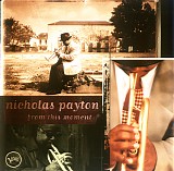 Nicholas Payton - From This Momentâ€¦
