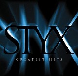 Styx - Greatest Hits