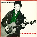 Steve Forbert - Jackrabbit Slim