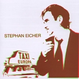 Stephan Eicher - Taxi Europa