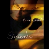 Bruce Gaitsch - Sincerely